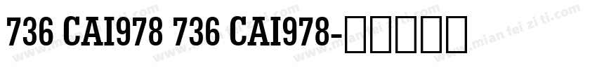 736 CAI978 736 CAI978字体转换